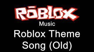 Roblox Music - Roblox Theme Song (Old)