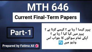 MTH646 Current Final-Term Papers Part-1 || @professorchill78 @learningwithameerhamzaa