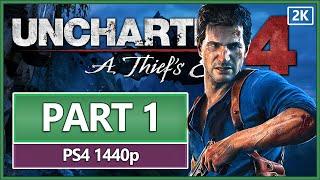 UNCHARTED 4: A THIEF'S END Full Game 1440p PART 1 | No Commentary Walkthrough