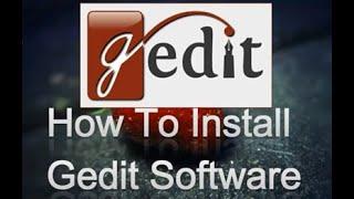 How To Install gedit Software