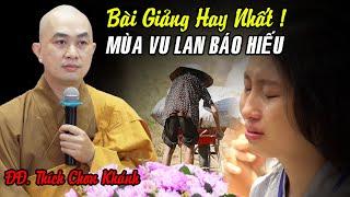 Cả giảng đường BẬT KHÓC với bài giảng ĐỔI CẢ THIÊN THU TIẾNG MẸ CƯỜI của ĐĐ. Thích Chơn Khánh