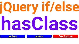 jQuery hasClass  // jQuery if/else hasClass  //  Ujjwal Technical Tips