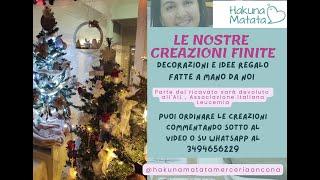 LE NOSTRE CREAZIONI FINITE - idee regalo e decorazioni natalizie!