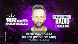 Rene Rodrigezz pres. Big Smile Radio Episode 005 // Podcast // Radio Show