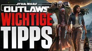 SOFORT MACHEN in Star Wars Outlaws - 8 Tipps für Anfänger