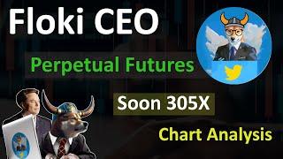 Floki CEO News Today | Floki CEO Perpetual Futures on MEXC | Floki CEO Chart Analysis | Soon 305X