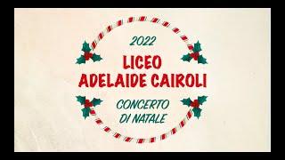 Concerto di Natale 2022 - Liceo A.Cairoli