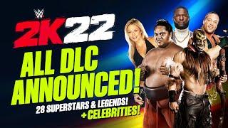 WWE 2K22: All DLC Announced! (28 Superstars, Legends & Celebrities!)