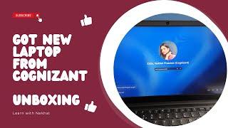 Got new laptop from Cognizant|| unboxing|| Learn with Nakhat