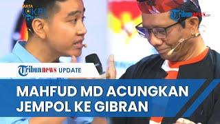 Acungan Jempol Mahfud MD ke Gibran seusai Sebut Cak Imin Tak Konsisten soal Dukungan ke IKN