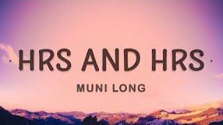 Muni Long - Hrs And Hrs (Lyrics)