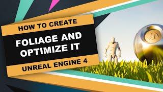 Unreal Engine 4 Tutorial - UE4 Grass Optimization #2