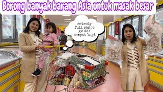 BORONG BANYAK BARANG ASIA UNTUK MASAK BESAR  || SETROLY PENUH SAMPE GK ADA TEMPAT LAGI