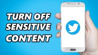 How To Turn off Sensitive Content on Twitter Mobile! (2024)