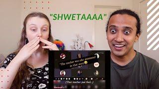 **SHWETA YOUR MIC IS ON** REACTION!!