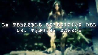 La Terrible Expedición Del Dr. Timothy Darrow