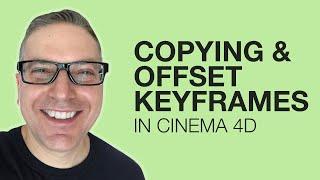 Copying and Offset Keyframes in Cinema 4D
