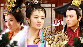 THÂM CUNG ĐẤU - Tập 4| Siêu phẩm phim cổ trang cung đấu xuất sắc #CoiphimTV