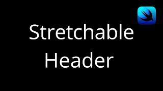 SwiftUI - Stretchable Header | Stretchable Header in SwiftUI