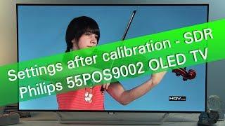 Philips 55POS9002 4K UHD OLED TV - SDR picture settings and tips