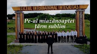 Pe-al miazănoaptei țărm sublim - Corul Integritas