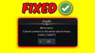 How to Fix Error 10027 - Cannot Connect Due To Heavy Traffic In Lost Ark | 2022 | Bytes Media