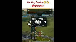 #Shorts Hacking free fire