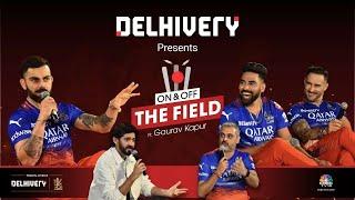 How To Charm The Crowd Like A Star | On & Off The Field | RCB | Virat Kohli | Faf Du Plessis | N18V