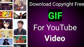 How To Download GIF For YouTube Videos | Download Copyright Free GIF