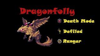 Dragonfolly Defiled Death Mode (Ranger) | Terraria Calamity Mod