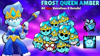 FROST QUEEN AMBER ALL NEW VOICELINES & OTHER DETAILS!  | Brawl Stars
