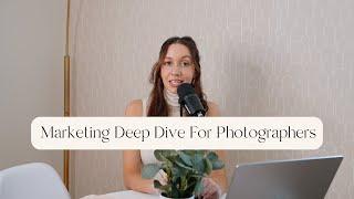 Marketing Deep Dive For Photographer | Oh Shoot! Podcast