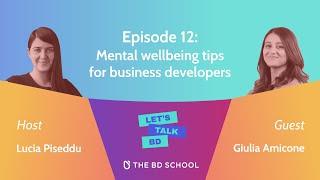 Mental Health Tips for Business Development Pros | S.1 | Ep.12