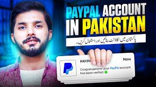 How to Create PayPal Account in Pakistan 2024  || How to Verify PayPal Account in Pakistan 