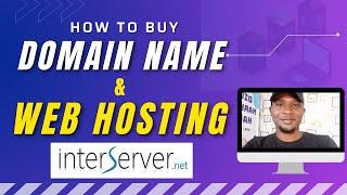 HOW TO REGISTER A DOMAIN NAME AND WEB HOSTING PLAN ON INTERSERVER IN 2022