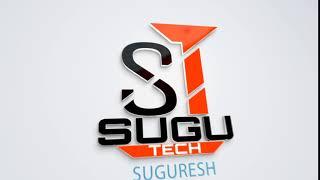 My new intro...for SUGU TECH