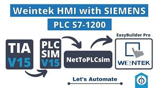 Weintek HMI with SIEMENS PLC | EasyBuilder Pro Online Simulation | TIA Portal to EasyBuilder Pro