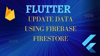 How to retrieve and update single record? | Flutter Firebase Firestore Tutorial