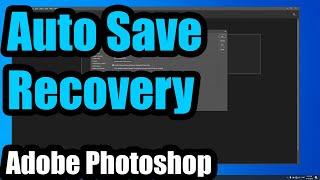 Photoshop Auto Saving feature (AutoRecover folder, .PSB files)