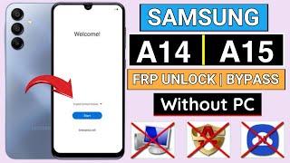 Samsung A14/A15 Frp Bypass Android 13/14 Without PC | Samsung A14/A15 Google Account Unlock