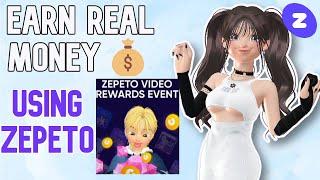 Tutorial on Zepeto Video Reward Event | Earn Real Money | ZEPETO