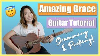 Amazing Grace Guitar Lesson Tutorial EASY 3 ways! [Chords|Strumming|Picking|Cover] (No Capo Option)