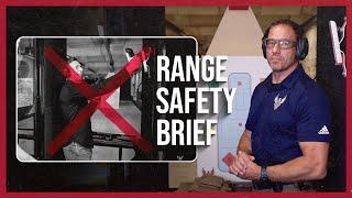 Range Safety Brief