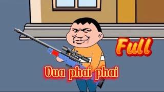 ( Full ) Vua phai phai | Bớt Tv