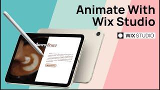 Create Stunning Animations with Wix Studio: A Step-by-Step Tutorial
