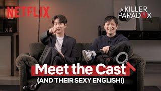 Choi Woo-shik and Son Sok-ku speaking English | A Killer Paradox Shoutout | Netflix [ENG SUB]