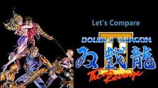 Let's Compare ( Double Dragon 2 )