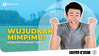 Wujudkan Keinginanmu Pakai #pinjamyuk