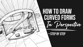 How To Sketch Curved Forms In Perspective | The Grid Method #perspectivedrawing