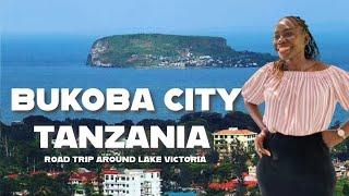 MY FIRST IMPRESSION OF BUKOBA CITY TANZANIA | LAKE VICTORIA CIRCUIT ROAD TRIP (EPISODE 10)